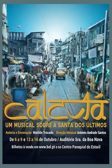 Calcutá - Um Musical Sobre a Santa dos Últimos